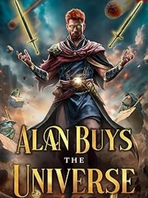 Cover of Alan Buys the Universe [LitRPG]