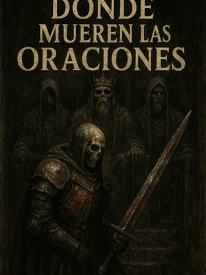 Cover of Donde mueren las oraciones [ESPAÑOL]