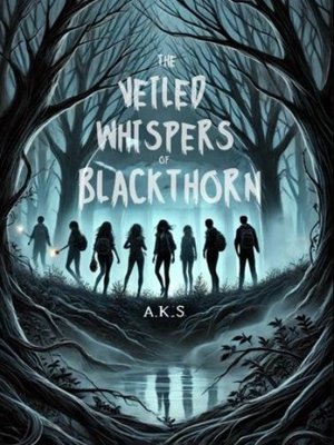 Cover of THE VEILED WHISPERS OF BLACKTHORN