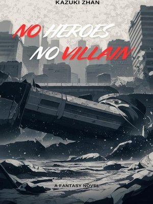Cover of No Heroes No Villains