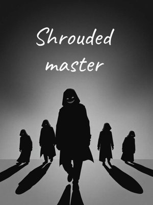 Cover of Shrouded master (Dark)