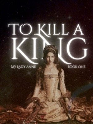 Cover of To Kill A King