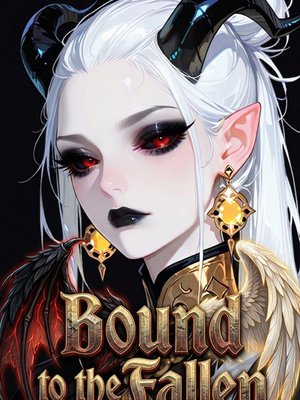 Cover of Bound to the Fallen [LitRPG Romance / Harem]