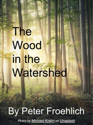 Cover of The Wood in the Watershed