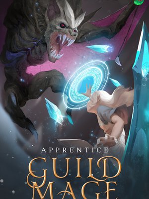 Cover of Guild Mage: Apprentice [Volumes 1-5 Stubbed]