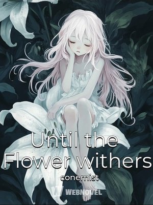 Cover of Until the Flower withers
