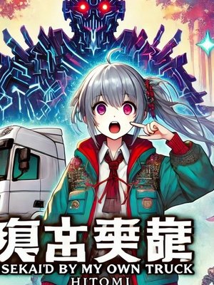 Cover of ISekai'd by my own truck