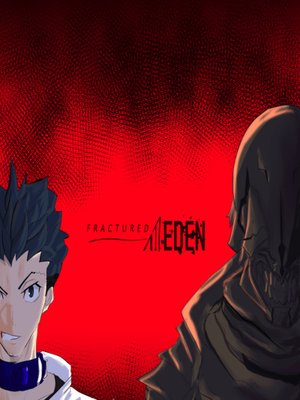 Cover of FRACTURED://EDEN