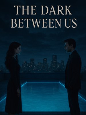 Cover of The Dark Between Us