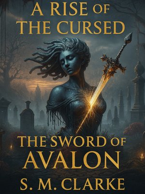 Cover of A Rise of the Cursed [Epic Fantasy | Arthurian Myth | Destiny as Choice | Slow-Burn Stakes]