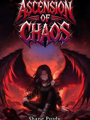Cover of Ascension of Chaos: A Skill Tree Assimilation LitRPG Apocalypse
