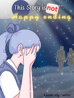 Cover of This story is not happy ending