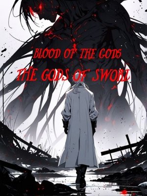 Cover of blood of the gods: the gods of sword