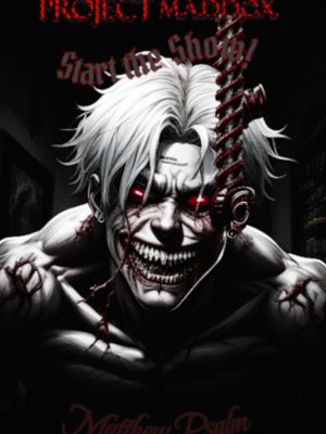 Cover of Project M.A.D.D.O.X.: Start the Show!