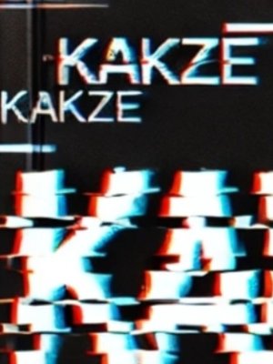 Cover of KAKZE