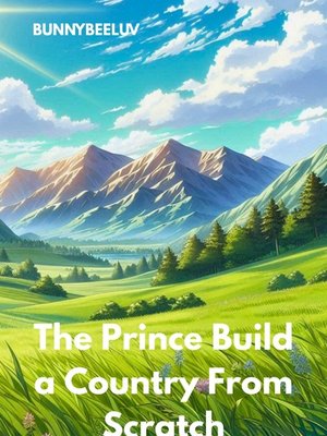 Cover of The Prince Build Country From Scratch