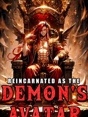 Cover of Reincarnated as the Demon's Avatar