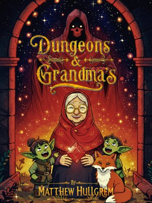 Cover of Dungeons & Grandma's