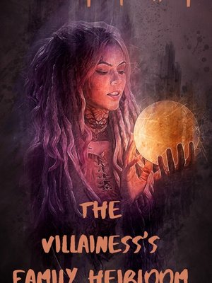 Cover of The Villainess's Family Heirloom