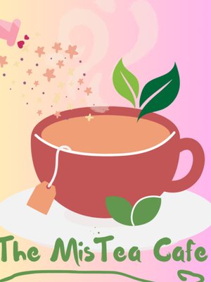 Cover of The MisTea Café