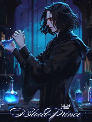 Cover of Half Blood Prince [ Harry Potter Fan Fiction ]