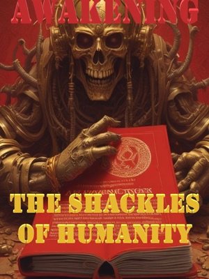 Cover of Awakening: Book One of 'The Shackles of Humanity'