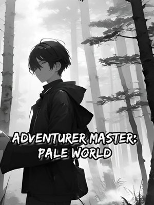 Cover of Adventurer Master: Pale World