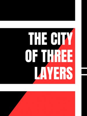 Cover of The City of Three Layers