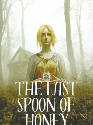 Cover of The Last Spoon of Honey