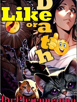 Cover of Like or Death [A social media dystopian satire +litrpg]