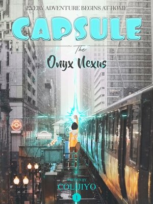 Cover of Capsule: The Onyx Nexus