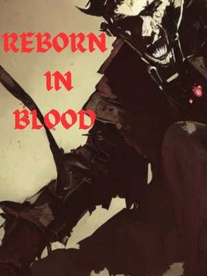 Cover of Reborn in Blood