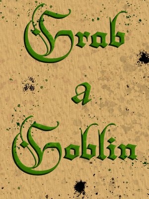Cover of Grab a Goblin