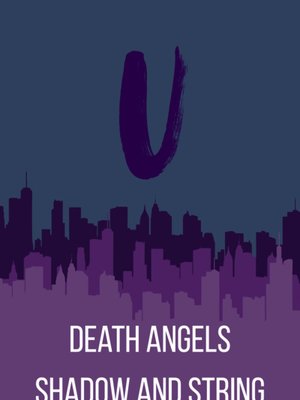 Cover of Death Angels: Shadow and String