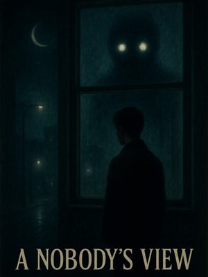 Cover of A Nobody’s View
