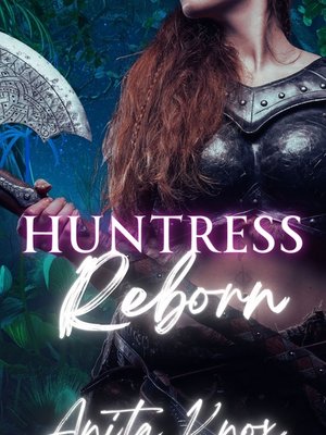 Cover of Huntress Reborn