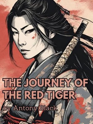 Cover of The Journey of the Red Tiger