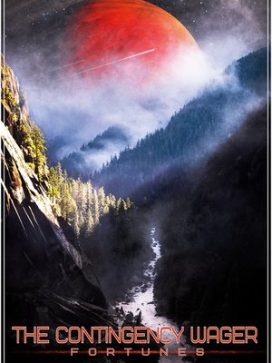 Cover of The Contingency Wager: Fortunes