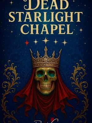 Cover of Dead Starlight Chapel
