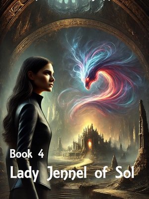Cover of The World of Jennel - Book 4 : Lady Jennel of Sol