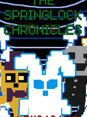 Cover of The Springlock Chronicles