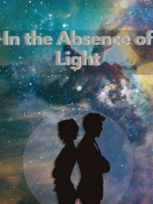 Cover of In the Absence of Light