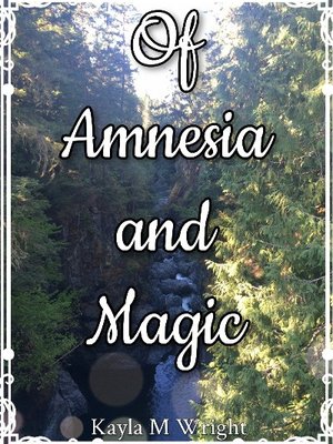 Cover of Of Amnesia and Magic
