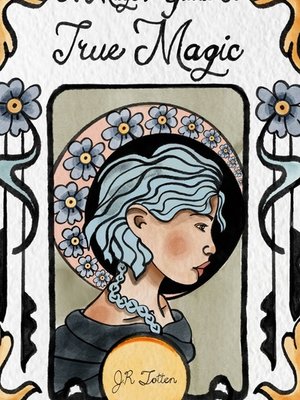 Cover of A Mage's Guide to True Magic