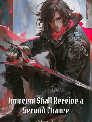 Cover of Innocent Shall Receive A Second Chance