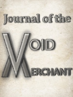 Cover of Journal of the Void Merchant