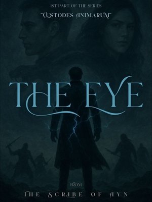 Cover of "THE EYE" [Part 1 of CUSTODES ANIMARUM]