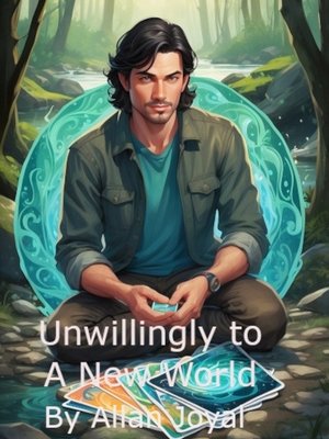 Cover of Unwilling to a New World (Cultivation Scribe - Part 1)