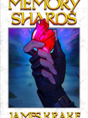 Cover of Memory Shards [Heroic Fantasy]