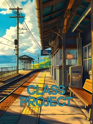 Cover of Class Project